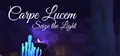 Carpe Lucem - Seize The Light Prices