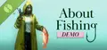 About Fishing Demo