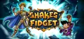 Shakes and Fidget