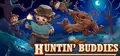 Huntin' Buddies Prices