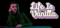 Life is Vanilla Prices