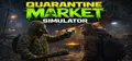 Quarantine Market Simulator Prices