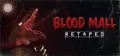BLOOD MALL: RETAPED Prices