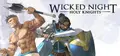 Wicked Night: Holy Knights