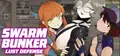 Swarm Bunker: Lust Defense