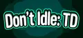 Don’t Idle: TD Prices