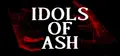 Idols of Ash