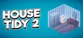 House Tidy 2 Prices