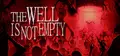 THE WELL IS NOT EMPTY Prices