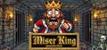 Miser King gamesforfarm Prices