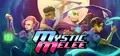 Mystic Melee Prices