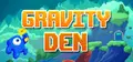 Gravity Den Prices
