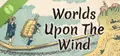 Worlds Upon The Wind Demo