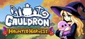 Cauldron: Haunted Harvest