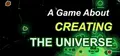 A Game About Creating The Universe Prices