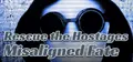 Rescue the Hostages: Misaligned Fate Prices