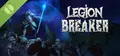 Legion Breaker Demo