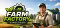 Farm Factory Simulator