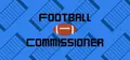 Football Commissioner Prices