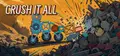 CRUSH IT ALL Prices