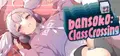 bansoko: Class Crossing Prices