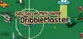 Silly Soccer Mini-Game: Dribble Master Prices