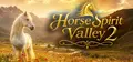 Horse Spirit Valley 2 Prices