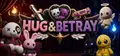 HUG＆BETRAY Prices