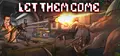 Let Them Come Prices