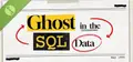 Ghost in the SQL Data Demo