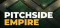 Pitchside Empire
