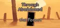 Through Abandoned: The Forest Prices
