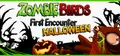 Zombie Birds First Encounter Halloween Prices