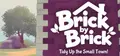 Brick by Brick: Tidy Up the Small Town!