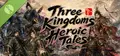 Three Kingdoms Heroic Tales Demo