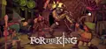 For The King