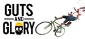 Guts and Glory