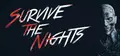Survive the Nights Prices