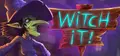 Witch It
