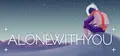 Alone With You Prices