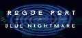 Rogue Port - Blue Nightmare Prices