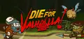 Die for Valhalla! Prices
