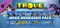 Trove - Mega Menagerie Pack Prices