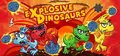 Explosive Dinosaurs Prices