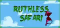 Ruthless Safari Prices
