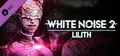 White Noise 2 - Lilith Prices