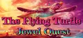 The Flying Turtle Jewel Quest Prices
