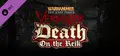 Warhammer: End Times - Vermintide Death on the Reik Prices