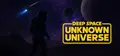 Deep Space: Unknown Universe Prices