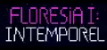 Floresia I : Intemporel